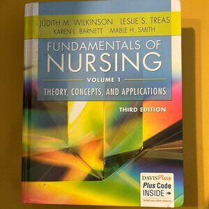 Fundamentals of Nursing - Vol 1: Theory, Concepts, and Applications Third Ed.